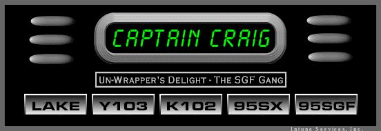 Captain Craig's Radio Archive - Click On A Button To Listen!